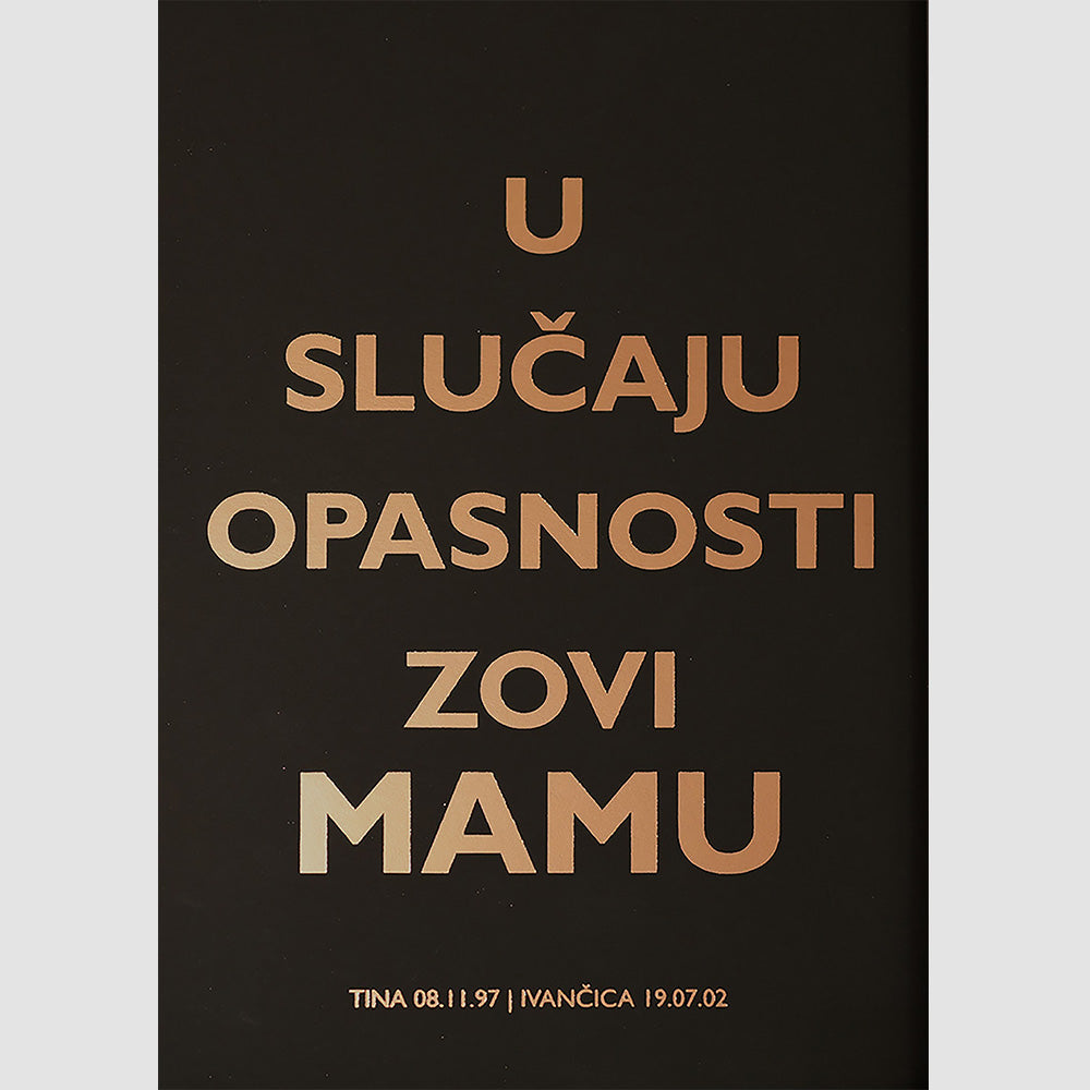 u slučaju opasnosti zovi mamu personalizirani print s metalnom folijom