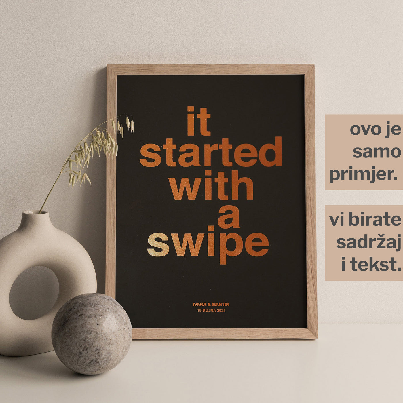 it started with a swipe personalizirani print s metalnom folijom