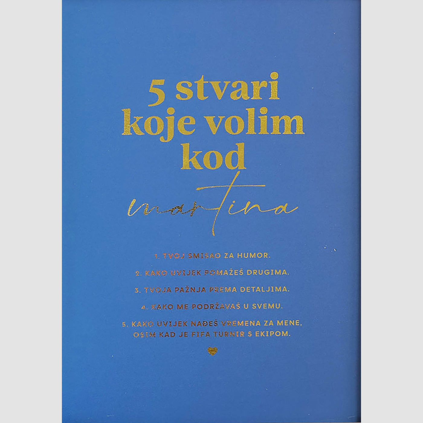 5 stvari koje volim kod tebe personalizirani print s metalnom folijom